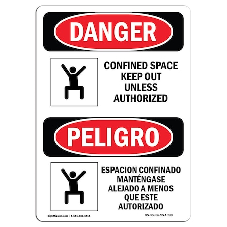 OSHA Danger Sign, Confined Space Keep Out Bilingual, 14in X 10in Rigid Plastic